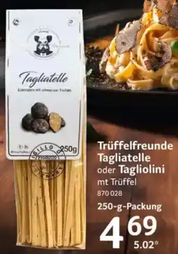 Selgros Trüffelfreunde Tagliatelle Angebot