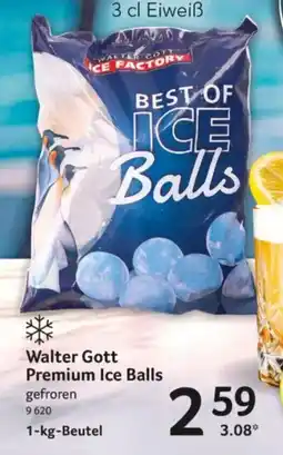 Selgros Walter Gott Premium Ice Balls Angebot