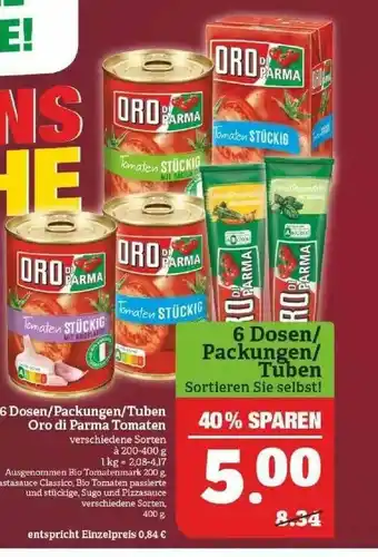 Marktkauf 6 Dosen, Packungen Oder Tuben Oro Di Parma Tomaten Angebot