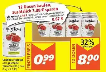 Marktkauf Gustibus Stückige Oder Geschälte Tomaten Angebot