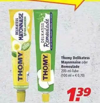 Marktkauf Thomy Delikatess Mayonnaise Oder Remoulade Angebot