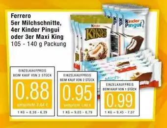 Marktkauf Ferrero 5er Milchschnitte, 4er Kinder Pingui Oder 3er Maxi King Angebot