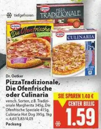 E-Center Pizza Tradizionale Die Ofenfrische Oder Culinaria Angebot