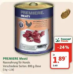 Fressnapf PREMIERE Meati Nassnahrung für Hunde. Angebot
