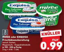 Kaufland Miree oder Exquisa Frischkäsezubereitung Angebot