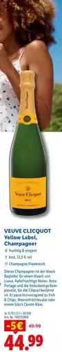 Lidl VEUVE CLICQUOT Yellow Label, Champagner Angebot