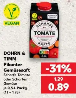Kaufland DOHRN & TIMM Pikanter Gemüsesaft Scharfe Tomate Angebot