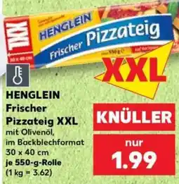 Kaufland HENGLEIN Frischer Pizzateig XXL Angebot