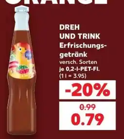 Kaufland DREH UND TRINK Erfrischungsgetränk Angebot