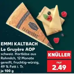 Kaufland EMMI KALTBACH Le Gruyère AOP Angebot