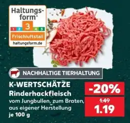 Kaufland K-WERTSCHÄTZE Rinderhackfleisch Angebot