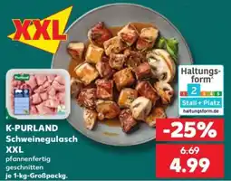 Kaufland K-PURLAND Schweinegulasch XXL Angebot