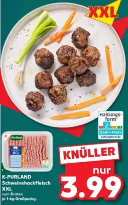 Kaufland K-PURLAND Schweinehackfleisch Angebot