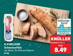 Kaufland K-PURLAND Schweinefilet Angebot