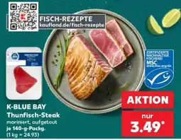 Kaufland K-BLUE BAY Thunfisch-Steak Angebot