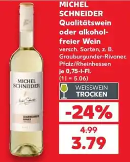 Kaufland MICHEL SCHNEIDER Qualitätswein Angebot