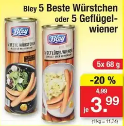 Zimmermann Bley 5 Beste Würstchen oder 5 Geflügel-wiener Angebot
