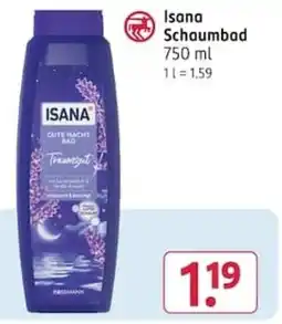 Rossmann Isana Schaumbad Angebot