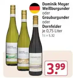Rossmann Dominik Meyer Weißburgunder oder Grauburgunder oder Dornfelder Angebot