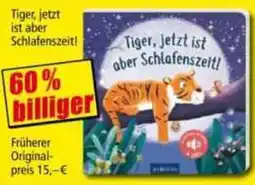 Norma Tiger, jetzt ist aber Schlafenszeit! Angebot