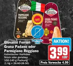 HIT Giovanni Ferrari Grana Padano oder Parmigiano Reggiano Angebot