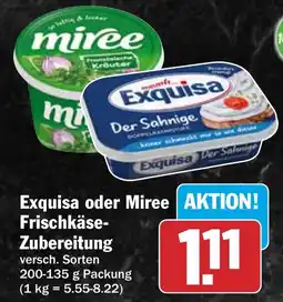 HIT Exquisa oder Miree Frischkäse-Zubereitung Angebot
