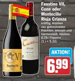 HIT Faustino VII, Cune oder Montecillo Rioja Crianza Angebot