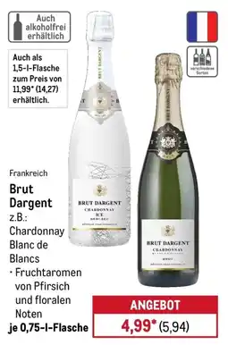METRO Brut Dargent Angebot