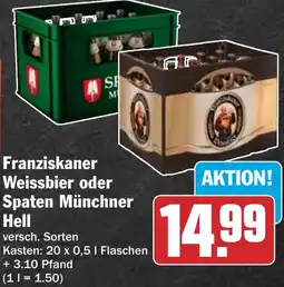 HIT Franziskaner Weissbier oder Spaten Münchner Hell Angebot