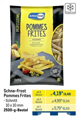 METRO Schne-frost Pommes Frites Angebot