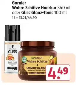 Rossmann Garnier wahre schätze haarkur oder gliss glanz-tonic Angebot