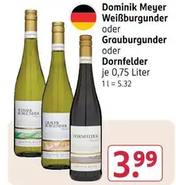 Rossmann Dominik meyer weißburgunder, grauburgunder oder dornfelder Angebot