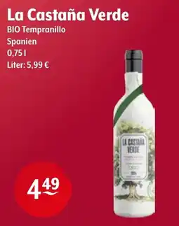 Getränke Hoffmann La Castaña Verde BIO Tempranillo Angebot