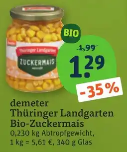 tegut demeter Thüringer Landgarten Bio-Zuckermais Angebot