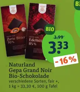 tegut Naturland Gepa Grand Noir Bio-Schokolade Angebot