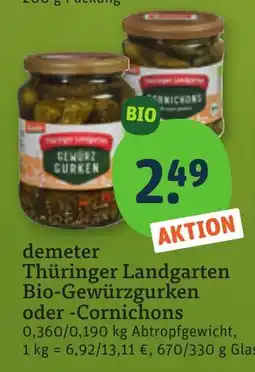 tegut demeter Thüringer Landgarten Bio-Gewürzgurken oder -Cornichons Angebot
