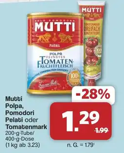 Famila Nord West Mutti Polpa, Pomodori Pelati oder Tomatenmark Angebot