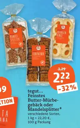 tegut tegut... Feinstes Butter-Mürbe-gebäck oder Mandelsplitter Angebot