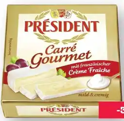 Scheck-in-Center Président Carré Gourmet Crème Fraîche mild & cremig Angebot