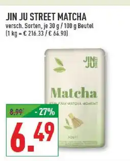 Marktkauf Jin ju street matcha Angebot