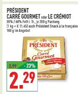 Marktkauf Président carré gourmet Angebot