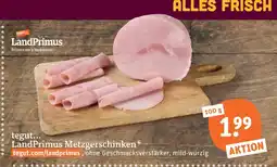 tegut Tegut... landprimus metzgerschinken Angebot
