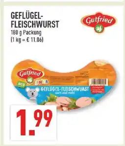 Marktkauf Gutfried geflügel-fleischwurst Angebot