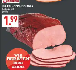 Marktkauf Rasting delikatess saftschinken Angebot
