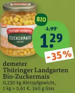 tegut Demeter thüringer landgarten bio-zuckermais Angebot