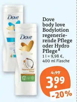tegut Dove body love bodylotion regenerierende pflege Angebot