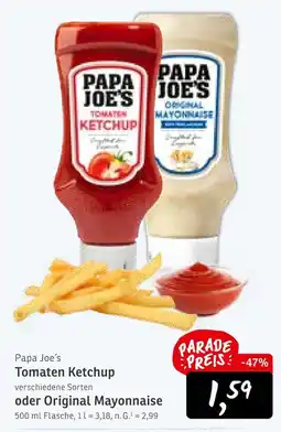 KONSUM Papa joe’s tomaten ketchup oder original mayonnaise Angebot
