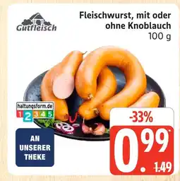 Marktkauf Gutfleisch fleischwurst Angebot