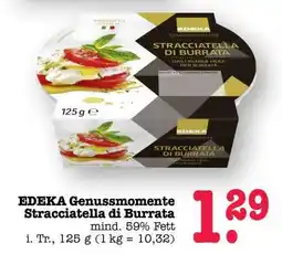 Scheck-in-Center EDEKA Genussmomente Stracciatella di Burrata Angebot