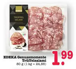 Scheck-in-Center EDEKA Genussmomente Trüffelsalami Angebot